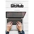 The Beginner's Guide to GitHub - Paperback