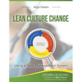 Lean Culture Change: Using a Daily Management System - Paperback