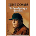 Luke Combs: The Soundtrack of a Generation - Paperback
