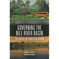 Governing the Nile River Basin: The Search for a New Legal Regime - Paperback