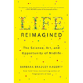 Life Reimagined: The Science, Art, and Opportunity of Midlife - Paperback