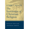 The Institutes of Christian Religion - Paperback