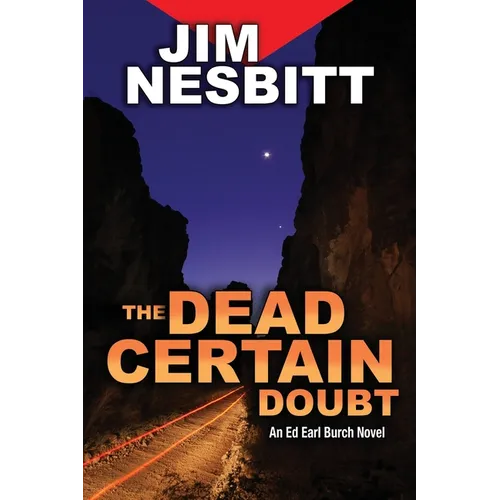 The Dead Certain Doubt: An Ed Earl Burch Novel - Paperback