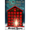 Sing We Now of Christmas: An Advent Anthology - Paperback