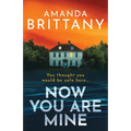 Now You Are Mine - Paperback
