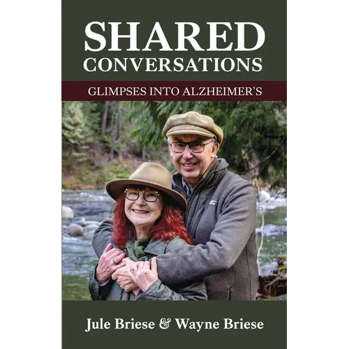 Shared Conversations - Glimpses into Alzheimer's - Paperback