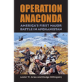 Operation Anaconda: America's First Major Battle in Afghanistan [With CD (Audio)] - Hardcover