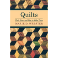 Quilts - Their Story and How to Make Them - Paperback