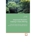 Improved Decision-making in Data Mining - Paperback