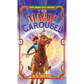 The Magic Carousel - Hardcover