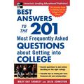 Best Answers to the 201 Most Frequently Asked Questions about Getting into College - Paperback