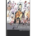 Fate of the Stallion - Paperback