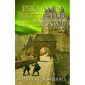Eskaonus: Battle for the Heart - Paperback