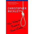 No Way to Treat a First Lady - Paperback