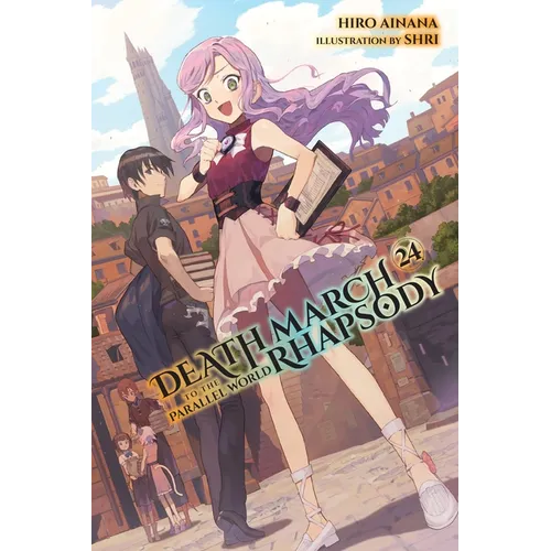 Death March to the Parallel World Rhapsody, Vol. 24 (Light Novel) - Paperback