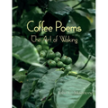 Coffee Poems: The Art of Waking - Paperback