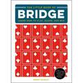 The Little Book of Bridge: Learn How to Play, Score, and Win - Hardcover
