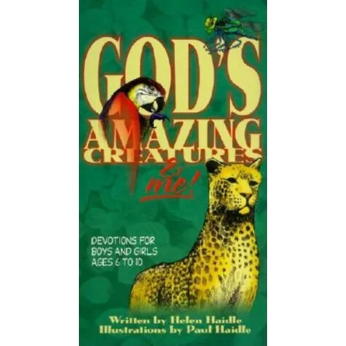 God's Amazing Creatures & Me!: Devotions for Boys and Girls Ages 6 to 10 - Spiral