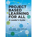 Project Based Learning for All: A Leader's Guide - Paperback