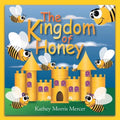 The Kingdom of Honey - Paperback