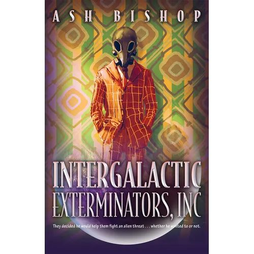 Intergalactic Exterminators, Inc - Paperback
