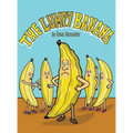 The Lumpy Banana - Hardcover