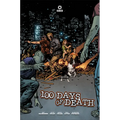 100 Days of Death: The Graphic Novel - Hardcover
