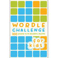 Wordle Challenge for Kids: 100 Puzzles to Do Anywhere, Anytime - Paperback