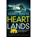 Heartlands: A totally gripping crime thriller with a jaw-dropping twist - Paperback