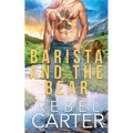 Barista and the Bear: Oak Fast Fated Mates Book 1 - Paperback