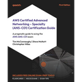 AWS Certified Advanced Networking - Specialty (ANS-C01) Certification Guide: A pragmatic guide to acing the AWS ANS-C01 exam - Paperback
