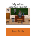 My Alien Science Project - Paperback
