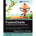 Fusioncharts Beginner's Guide: The Official Guide - Paperback