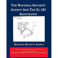 The National Security Agency and The EC-121 Shootdown - Paperback