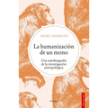 Humanizacion de Un Mono, La - Paperback
