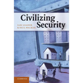 Civilizing Security - Paperback