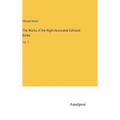 The Works of the Right Honorable Edmund Burke: Vol. 7 - Hardcover