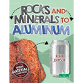 Rocks and Minerals to Aluminum - Library Binding