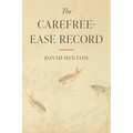 The Carefree-Ease Record - Paperback