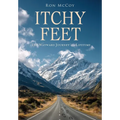 Itchy Feet: The Wayward Journey of a Lifetime - Paperback