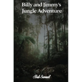 Billy and Jimmy's Jungle Adventure - Paperback