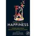 Stability of Happiness: Theories and Evidence on Whether Happiness Can Change - Paperback