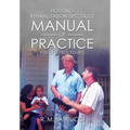 Housing Rehabilitation Specialist Manual of Practice: Part 1: Policy & Procedures - Hardcover