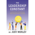 The Leadership Constant: Audacious Strategies for Navigating Change - Paperback