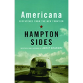 Americana: Dispatches from the New Frontier - Paperback