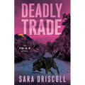 Deadly Trade - Hardcover