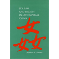 Sex, Law, and Society in Late Imperial China - Paperback