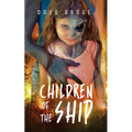Children of the Ship - Paperback