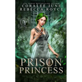 Prison Princess: Paranormal Prison - Paperback