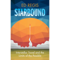 Starbound: Interstellar Travel and the Limits of the Possible - Hardcover